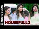 Hum Baccha Nahi Bana Rahe Hain | Housefull 3 | Movie Scene