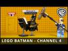 The LEGO® Batman™ Movie – LEGO Batman Channel 4 Continuity Announcements - Warner Bros. UK