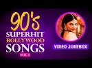 90's Superhit Bollywood Songs Vol. 2 | Video Jukebox