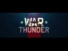 Vidéo War Thunder : Ground Forces - Teaser Trailer Vidéo War Thunder : Ground Forces - Teaser Trailer