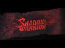 Vido Shadow Warrior - Teaser Trailer