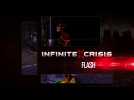 Vidéo Infinite Crisis - Champion Profile : Flash Vidéo Infinite Crisis - Champion Profile : Flash