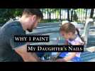 A video of a dad and daughter bonding over nail polish gets over 6 million views