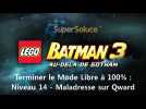 Vid�o LEGO Batman 3 : Au-del� de Gotham - Objets Mode Libre Niveau 14 