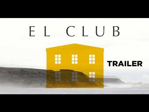 EL CLUB (Trailer) - Sortie/Release : 16/12/2015