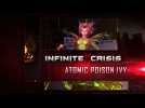 Vidéo Infinite Crisis - Champion Profile : Poison Ivy Vidéo Infinite Crisis - Champion Profile : Poison Ivy