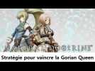 Vidéo Natural Doctrine : Vaincre le boss final Gorian Queen Vidéo Natural Doctrine : Vaincre le boss final Gorian Queen