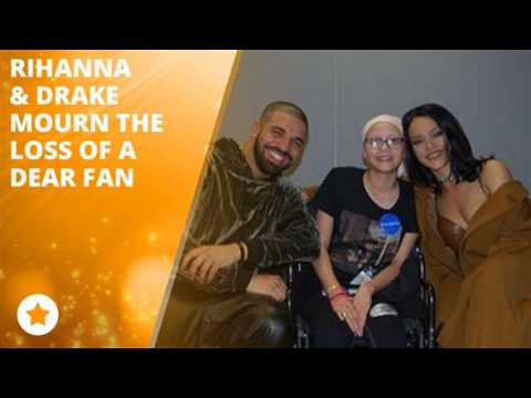 Drake and Rihanna pay tribute to deceased fan
