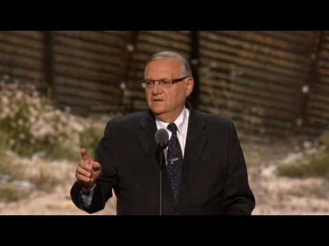At Republican convention Sheriff Joe Arpaio says Trump will “build the wall”