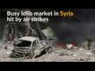 Idlib market in Syria targeted by air strikes