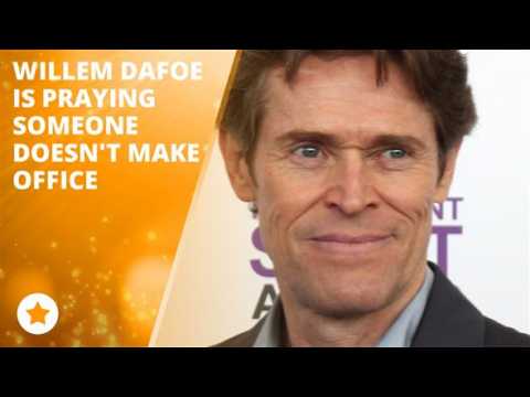 What does Willem Dafoe think of Trump?