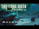 Vido Let's play narratif - The Long Dark - Ep 14 Ascension