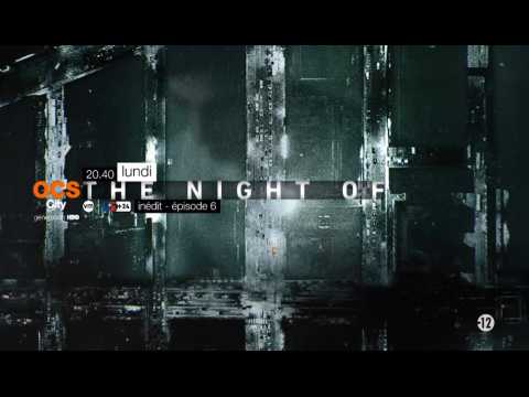 The Night Of, Saison 1 Episode 6 sur OCS City-génération HBO
