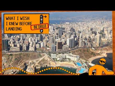 What I wish i knew before landing: Beirut