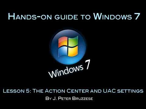 Windows 7 guide, part 5: Action Center and UAC