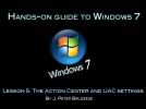 Windows 7 guide, part 5: Action Center and UAC