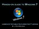 Windows 7 guide, part 9: features for IT admins