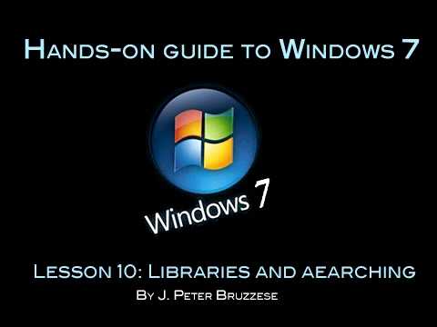 Windows 7 guide, part 10: Libraries and searching