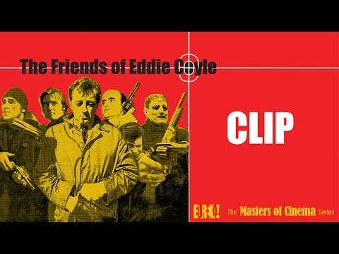 THE FRIENDS OF EDDIE COYLE - Clip from The Masters of Cinema Dual Format Release