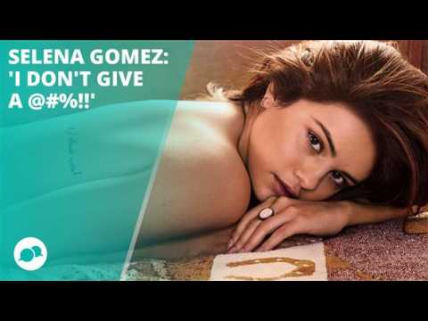 Topless Selena Gomez doesn't give a #&amp;*!