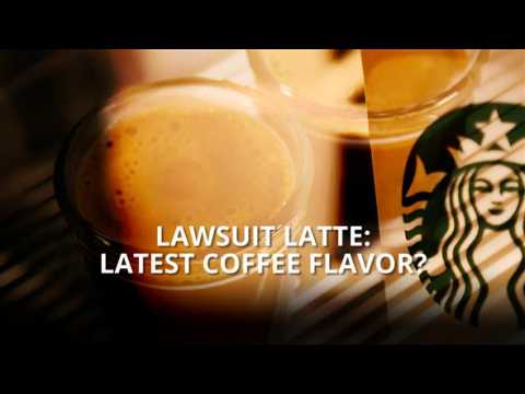 Lawsuit latte: The latest coffee fad?