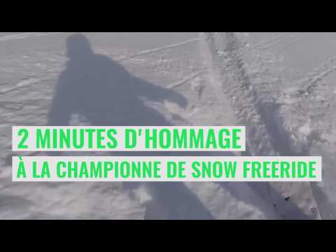 2 minutes d'hommage à la championne de snowboard freeride Estelle Balet