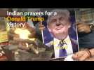 Indian prayers for a Donald Trump victory
