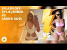 Splash Off: Kylie Jenner VS Amber Rose