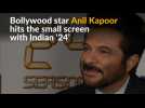 Bollywood star Anil Kapoor returns with second season of '24'