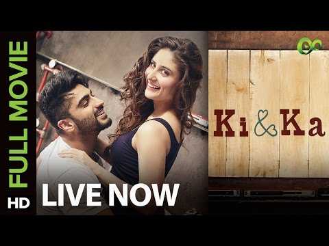 Ki & Ka | Full Movie LIVE on Eros Now | Arjun Kapoor & Kareena Kapoor