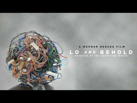 Lo and Behold, Reveries of the Connected World - Official trailer