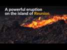 Volcano erupts on the island of Reunion