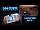 Vidéo Mass Effect 3 - Wii U Edition Official Trailer Vidéo Mass Effect 3 - Wii U Edition Official Trailer