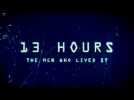 13 Hours: The Secret Soldiers of Benghazi - "The Men Who Lived It" Featurette - Paramount Pictures
