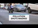 High air pollution shuts down Madrid city center