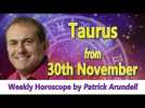 Taurus Weekly Horoscope from 30th November 2015