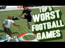 Top 5 - Worst Football Games