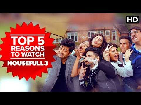 Top 5 Reasons to Watch Housefull 3 | Akshay, Jacqueline, Abhishek, Nargis, Riteish, Lisa Haydon