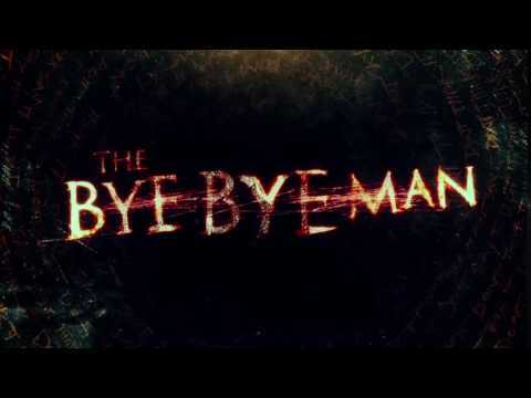 The Bye Bye Man - Out in UK & Ireland Cinemas 13th January