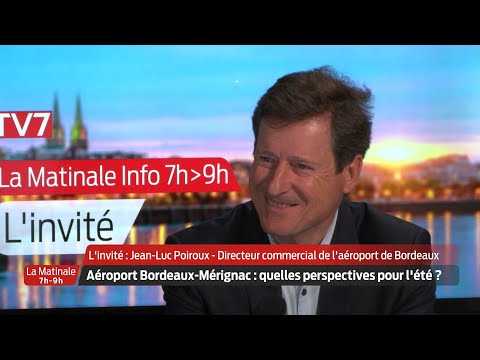 La Matinale | L'invité | Jean Luc Poiroux, directeur commercial de l'aéroport de Bordeaux