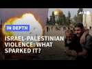 Israel-Palestinian conflict: what sparked the worst violence in years?