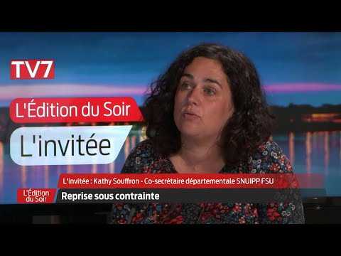 L'Édition du Soir | L'invitée | Kathy Souffron, co-secrétaire départementale SNUipp-FSU
