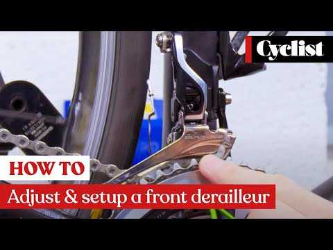 How to adjust and set-up a front derailleur: Pro tips and step by step guide