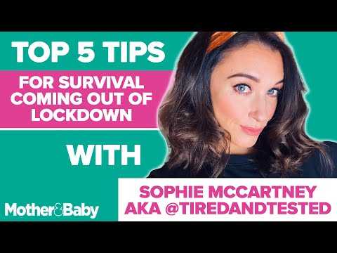 Top 5 tips for survival coming out of lockdown with Sophie McCartney