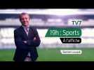 19h : Sports | À l'affiche | Football - Basket