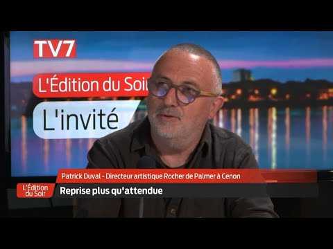 L'Édition du Soir | L'invité | Patrick Duval, directeur artistique au Rocher de Palmer