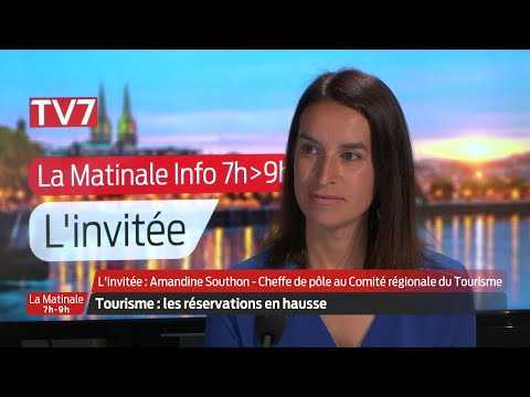 La Matinale | L'invitée | Amandine Southon, Cheffe de pôle au Comité régionale du Tourisme