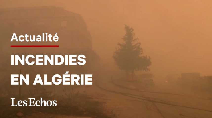 Illustration pour la vidéo En Algérie, plus de 40 morts dans des incendies qui ravagent le nord