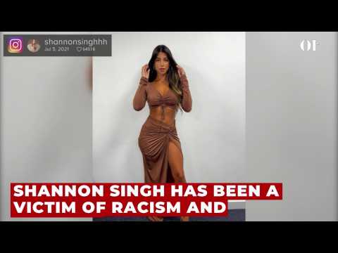 Love Island 2021: Shannon Singh admits to suffering racial abuse and trolling