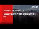 VIDEO. Festival de Deauville. Paroles de fans de Johnny Depp